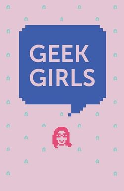 Geek Girls