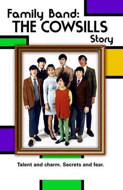 Family Band: The Cowsills Story
