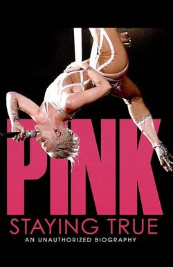 Pink: Staying True