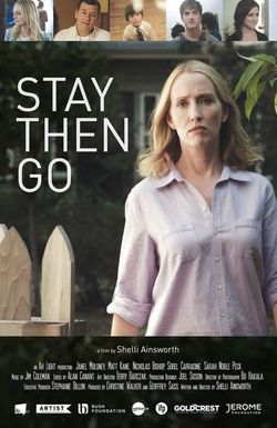Stay Then Go