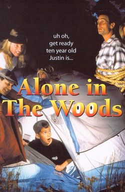 Alone in the Woods
