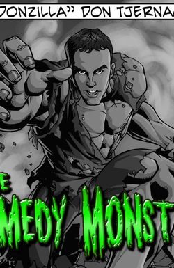 The Comedy Monster