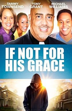 If Not for His Grace