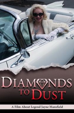 Diamonds to Dust