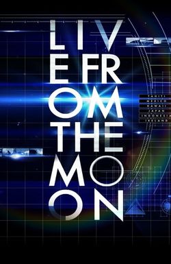 Live from the Moon