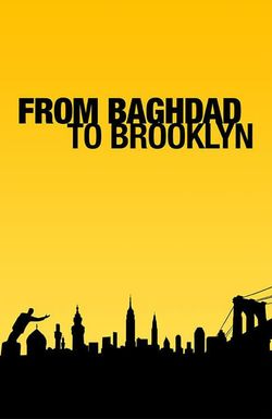 From Baghdad to Brooklyn