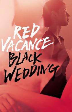 Red Vacance Black Wedding