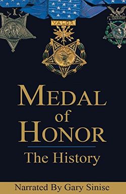 Medal of Honor: The History