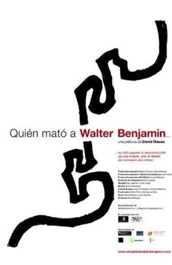Quién mató a Walter Benjamin...