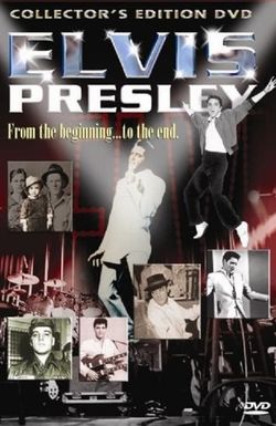 Elvis Presley: From the Beginning to the End