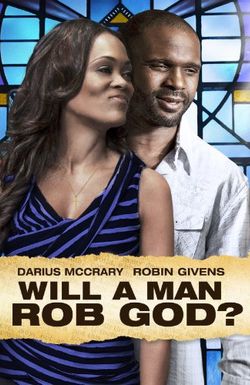 Will a Man Rob God?