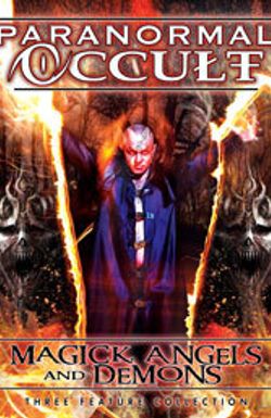 Paranormal Occult: Magick, Angels and Demons