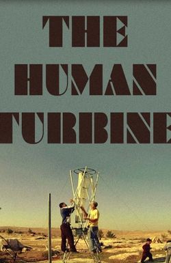 Human Turbine