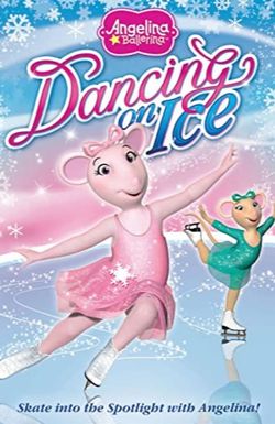 Angelina Ballerina: Dancing on Ice