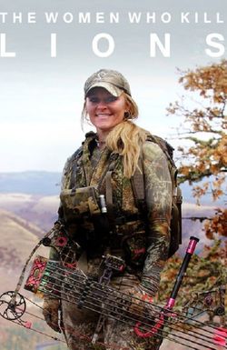 The Women Who Kill Lions