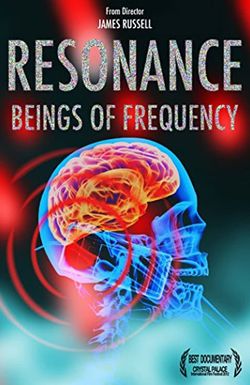Resonance: Beings of Frequency