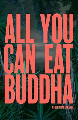 All You Can Eat Buddha