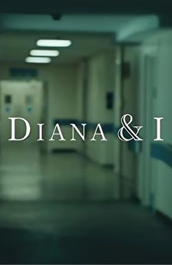 Diana and I