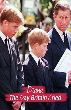 Diana: The Day Britain Cried
