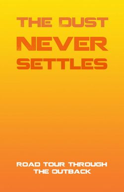 The Dust Never Settles