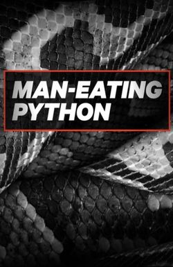 Man-Eating Python
