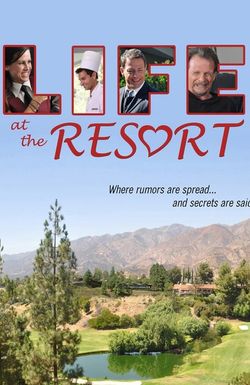 Life at the Resort