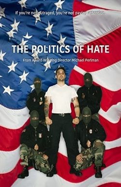 The Politics of Hate