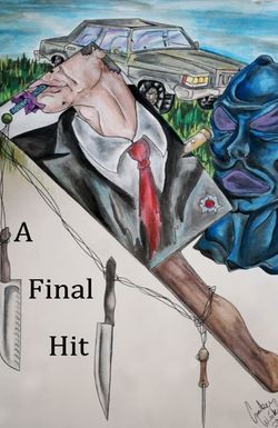 A Final Hit