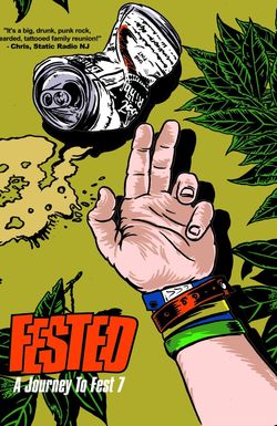 FESTED: A Journey to Fest 7