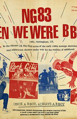 NG83 When We Were B Boys