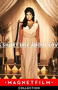 A Short Epic About Love