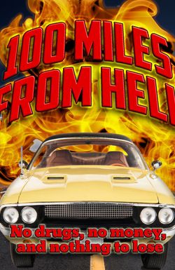 100 Miles from Hell