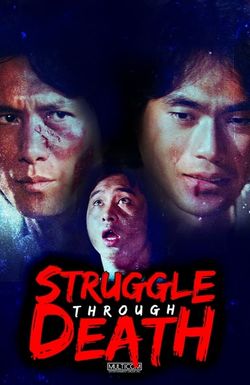 Struggle Through Death