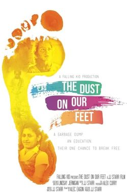 The Dust on Our Feet