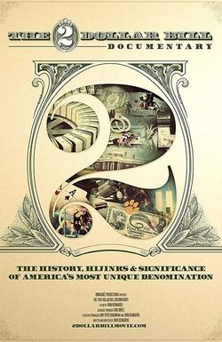 The Two Dollar Bill Documentary