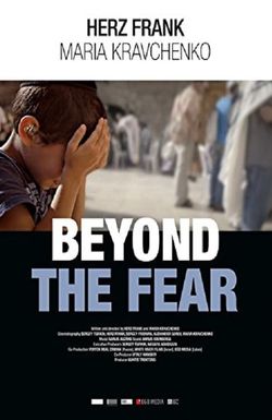 Beyond the Fear