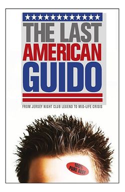 The Last American Guido