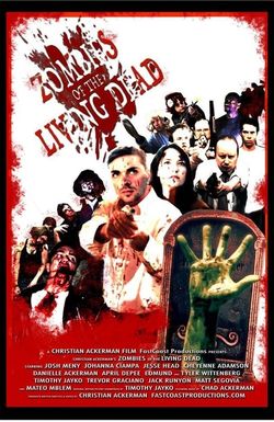 Zombies of the Living Dead