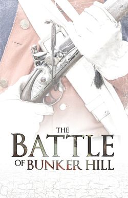 The Battle of Bunker Hill