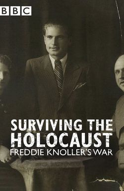 Surviving the Holocaust: Freddie Knoller's War