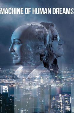 Machine of Human Dreams