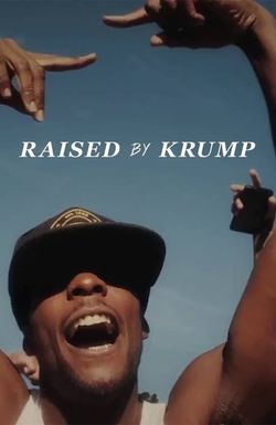 Raised by Krump