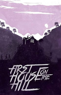 First House on the Hill