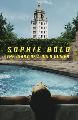 Sophie Gold, the Diary of a Gold Digger