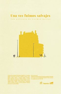 Una vez fuimos salvajes