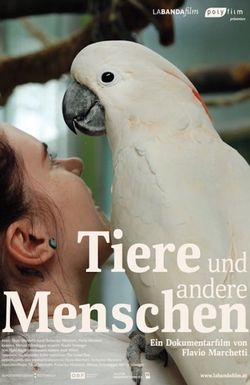 Tiere und andere Menschen