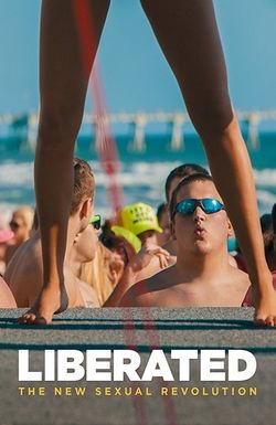 Liberated: The New Sexual Revolution