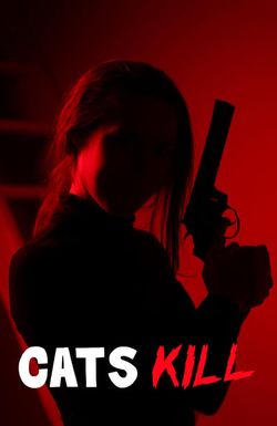 Cats Kill