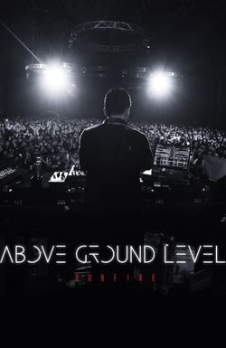 Above Ground Level: Dubfire
