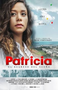 Patricia, Return of the Dream